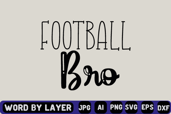 Football Bro SVG Design: Graphics for Crafts-Driven Branding