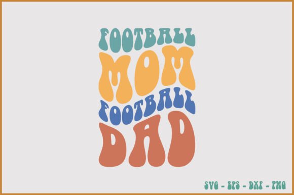Football Mom Football Dad Retro Svg for Graphics & Crafts