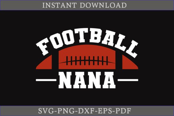 Football Nana SVG Cut File: Graphics for Crafts & Local Branding