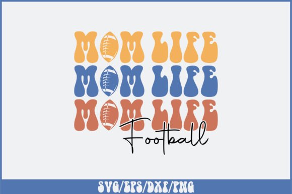 Mom Life Football Retro SVG Design for Crafts & Graphics